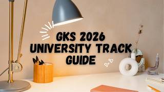 GKS Graduate Scholarship 2026 | University Track Application Process (Step-by-Step Guide)