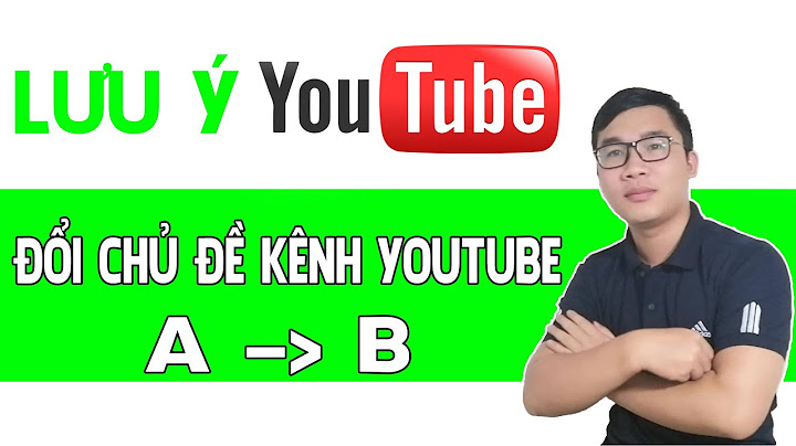 Cach thay doi video review youtube