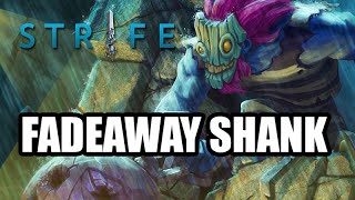 【STRIFE】 FADEAWAY SHANK