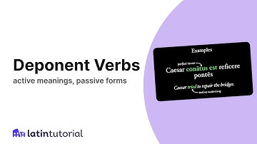Deponent Verbs
