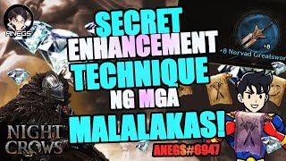 SECRET ENHANCEMENT Technique ng Malalakas | Night Crows Global