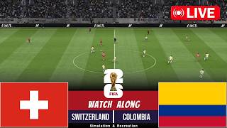 🔴 LIVE : Switzerland vs Colombia | FIFA World Cup - Round...