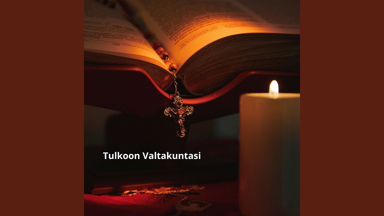 Tulkoon Valtakuntasi