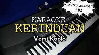 Kerinduan - Rhoma irama (KARAOKE) koplo glerr