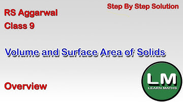 Volume and Surface Area of Solids| Class 9 Exercise 15A Overview | RS Aggarwal | Learn Maths