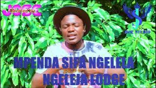 MPENDA SIFA NGELELA NGELEJA LODGE Dir by jose 0623653053