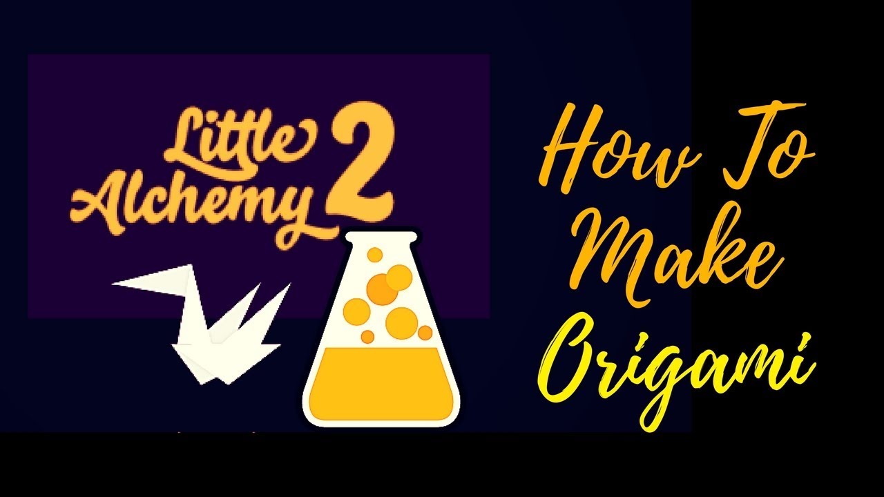 Little Alchemy 2How To Make Origami Cheats & Hints YouTube