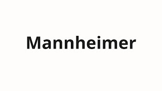 картинка: Как произносить Mannheimer