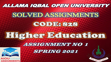 AIOU Solved Assignments | 828 | HIGHER EDUCATION | Assignment No 1 | Spring 2021