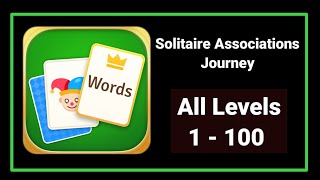 Solitaire Associations Journey All Levels 1 - 100 Walkthrough Solution