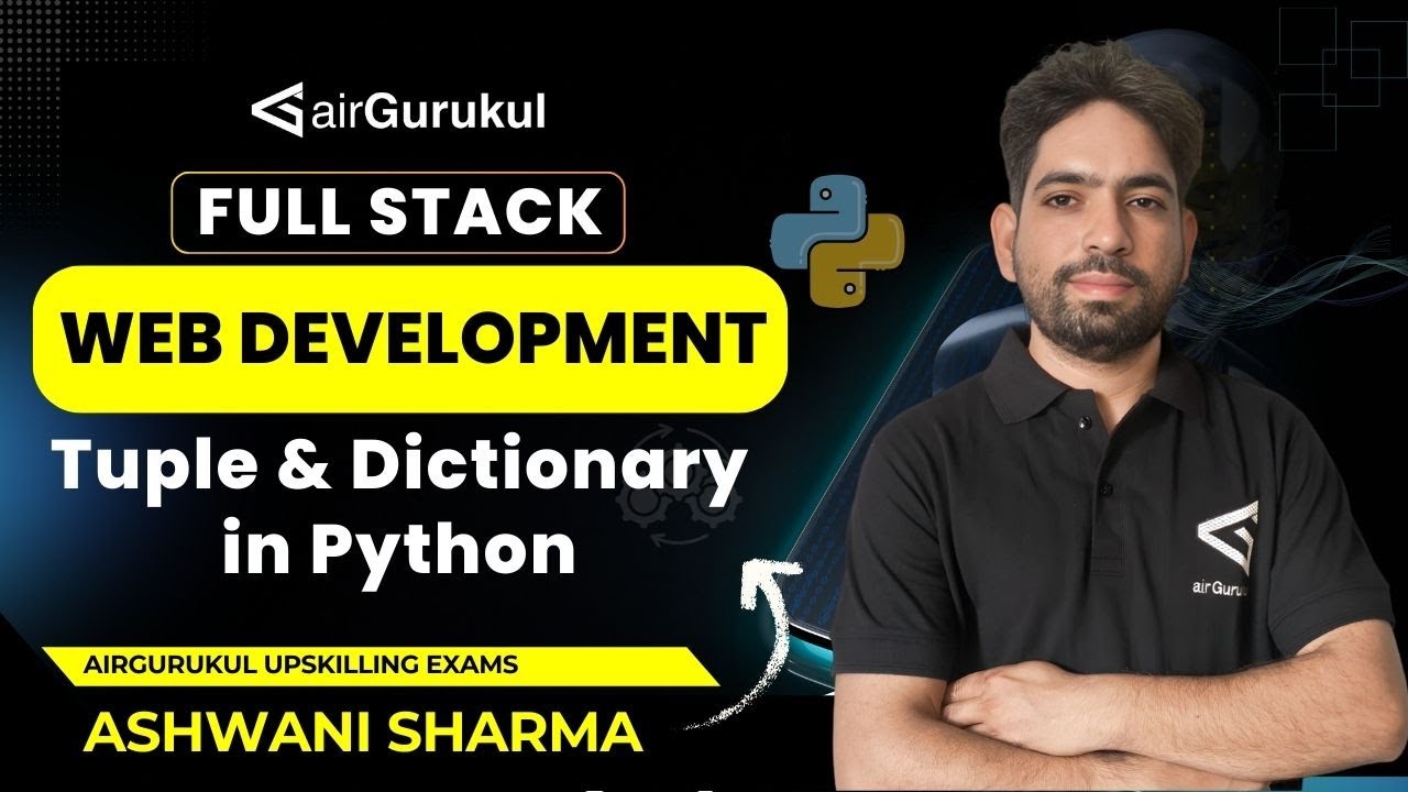 Tuple & Dictionary in Python | Explained by a Top Python Programmer