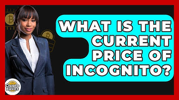What Is The Current Price Of Incognito? - CryptoBasics360.com