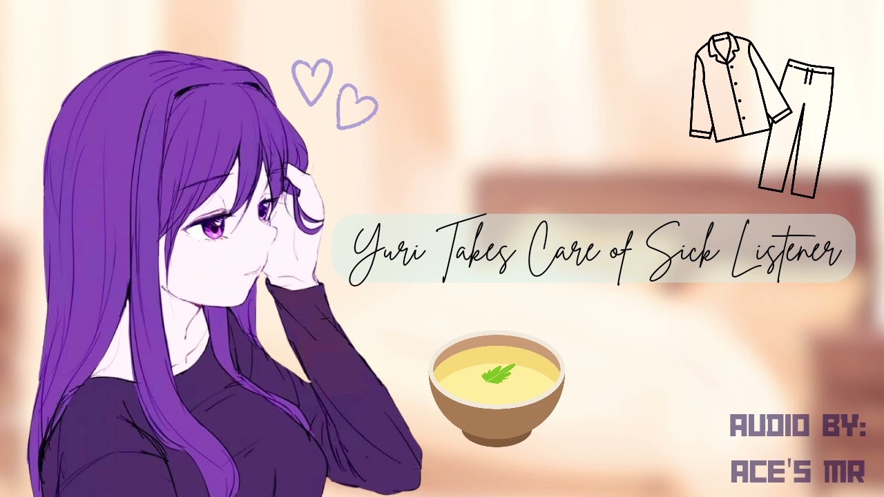 Юрий позаботится о тебе в больничный день | Юрий x Слушатель | DDLC ASMR [F4A] 💜