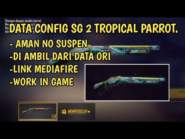 DATA CONFIG SG 2 TROPICAL PARROT || PART 1|| Garena Free Fire class=