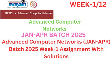 NPTEL Advanced Computer Networks Week 1 Assignment 1 Answers Solution | JAN-APR 2025