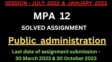 MPA 12 Solved assignment 2022-23 | MPA 12 solved assignment in english 2022-23 | MPA 12 PDF | IGNOU