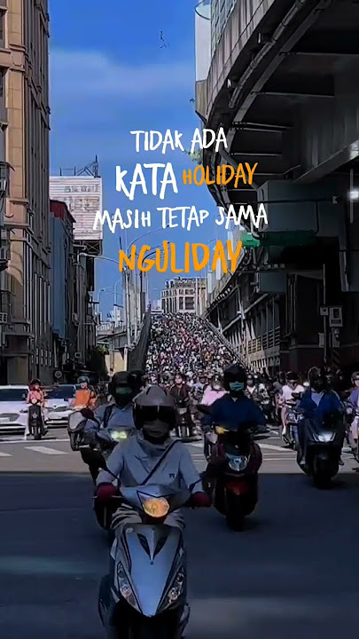 Wayah e, Wayah e , Nguliday yok #taiwan # #vlogtkwtaiwan #shortvideo