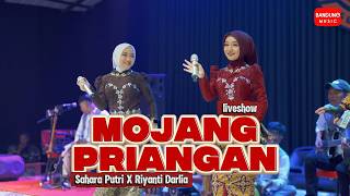 MOJANG PRIANGAN - Sahara X Riyanti [Liveshow]