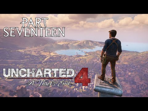 The Thieves Of Libertalia ( Uncharted 4 : A Thief's End ) Walkthrough Gameplay Part 17