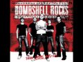 Bombshell Rocks - By The Blink Of An Eye