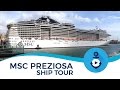 MSC Preziosa - Ship Tour