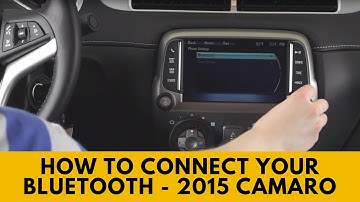2015 Chevrolet Camaro: How to Connect Bluetooth