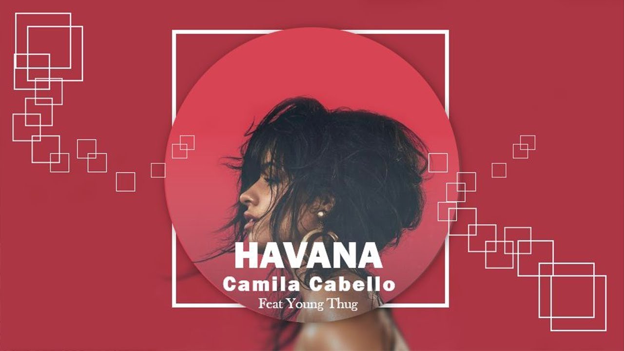  Lirik Lagu Havana  Camila Cabello feat Young Thug YouTube