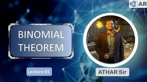 Lecture -1 | Binomial Theorem | Athar Sir