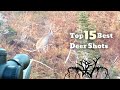 TOP 15 BEST DEER HUNTING KILL SHOTS