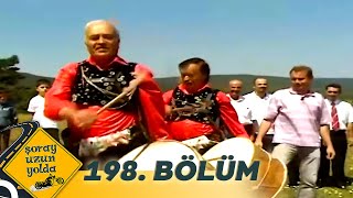 Şoray Uzun Yolda 198. Bölüm | Bolu - Kızılcahamam (Uzun Versiyon)