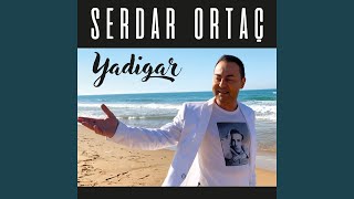 Yadigar - Serdar Ortaç