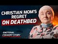 Christian moms regret on deathbed  irish ladys emotional conversion to islam
