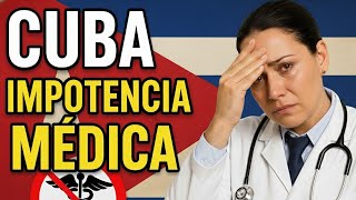 Canción: 🇨🇺 CUBA IMPOTENCIA MÉDICA 🇨🇺