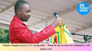 Nelson Chamisa leaves CCC in the dust – What he has in store for Zimbabwe will amaze you!