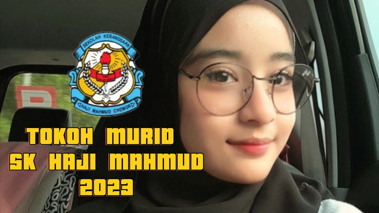 TOKOH MURID SK HAJI MAHMUD CHEMOR IPOH PERAK D.R.