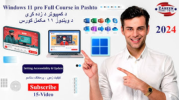 Setting Accessibility,games,update in windows 11 Pro course #15 in Pashto?