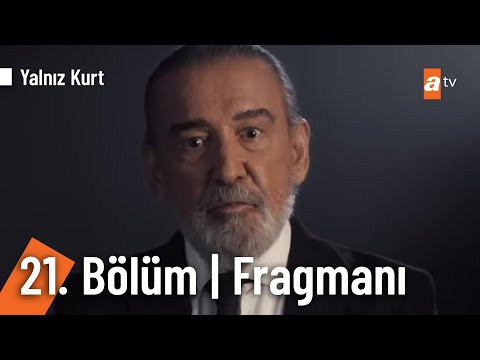 Yalnız Kurt 21. Bölüm Fragmanı!  @YalnizKurtatv