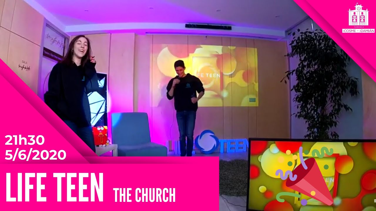 5 6 2020 Lifeteen The Church 21h30 Youtube
