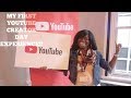 YOUTUBE CREATOR DAY!!