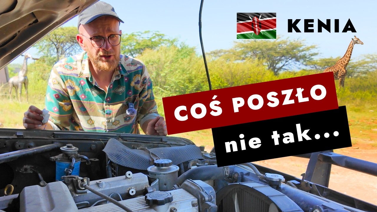 Pierwsze wrażenia z KENII: 🦒 szpital, łapówki i zepsute hamulce…