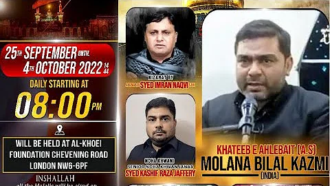 Live Allama BILAL KAZMI(INDIA) | 7th Majlis 2022 | ANJUMAN E FAROUGH E AZA | KAWISH CHANNEL UK