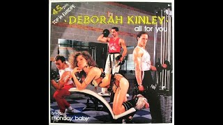 Deborah Kinley - All For You (1985 - Maxi 45T)