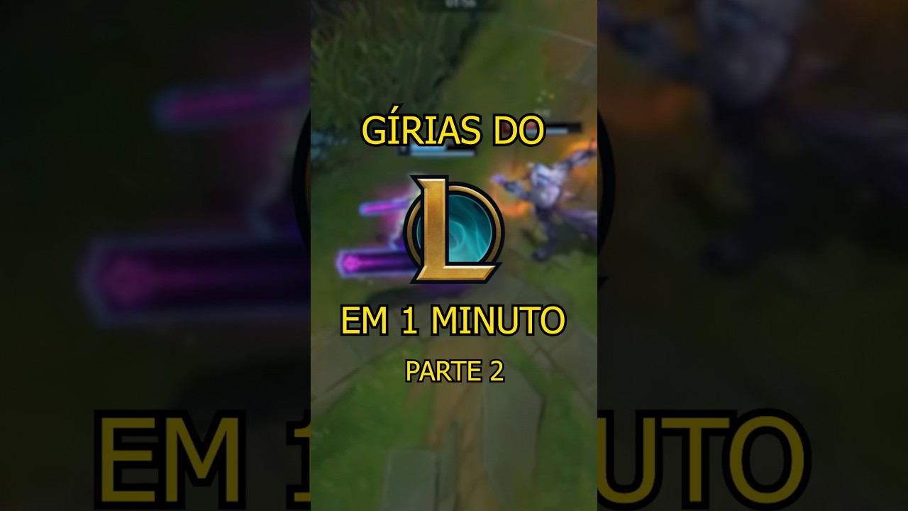 Gírias do LoL para iniciantes: +100 termos no dicionário de termos - Mais  Esports