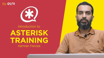 Introduction To Asterisk Training Course by Kamran Feroze | EP01/11 | Urdu/Hindi