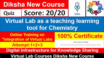 Virtual Lab as a teaching learning tool for Chemistry diksha app quiz answer