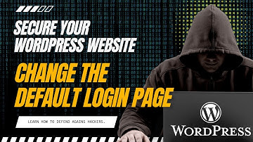 🔐 Secure Your WordPress Website by Changing the Default Login Page 🚪