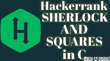 Sherlock and squares hackerrank solution in c @BE A GEEK | Hindi |