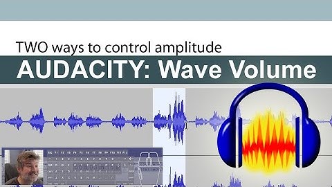 Audacity Amplitude part1: How you can adjust Wave Volume
