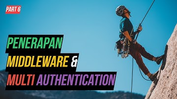 #6 Middleware dengan Multi Authentication - Belajar Laravel 9
