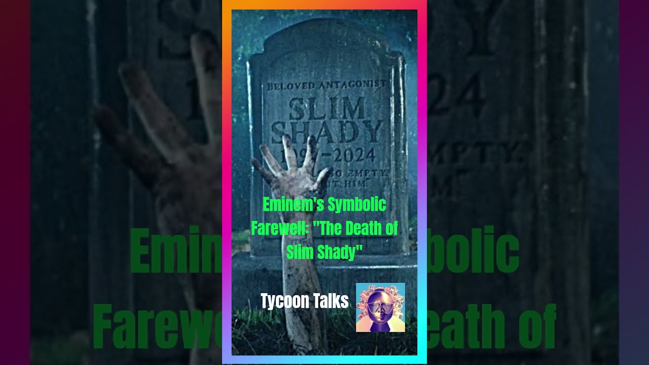 #Eminem's #Symbolic #Farewell #The #Death of #Slim #Shady